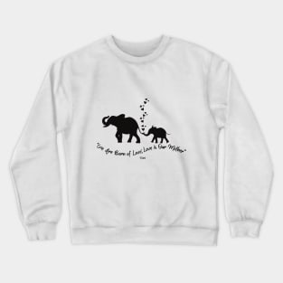 Mothers Love Crewneck Sweatshirt
